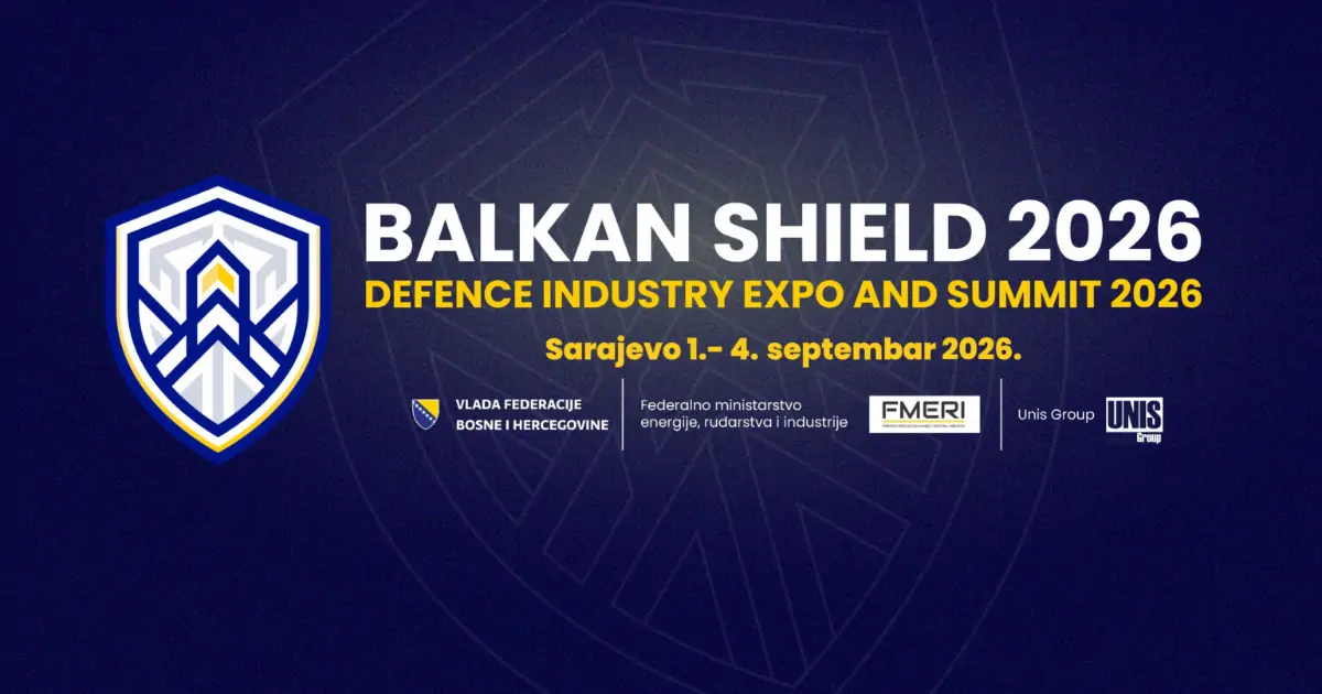 FIRST BALKAN SHIELD – DEFENCE INDUSTRY EXPO AND SUMMIT 2026